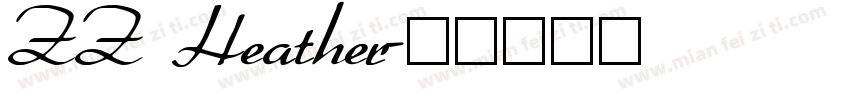 ZZ Heather字体转换